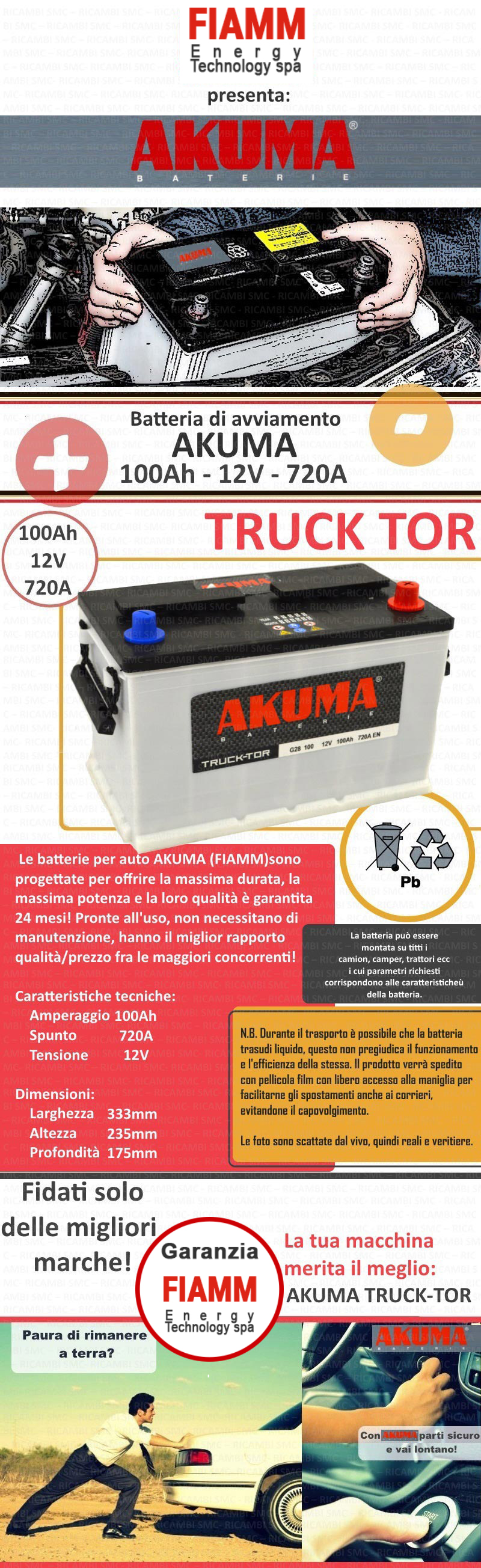 Akuma BATTERIA AUTO AKUMA = FIAMM 100 AH 12V 800A EN ORIGINALE NUOVA 